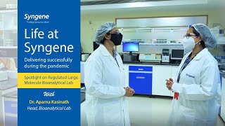 Life at Syngene Spotlight on Regulated Large Molecule Bioanalytical Lab with Dr Aparna Kasinath [upl. by Yelhsa]