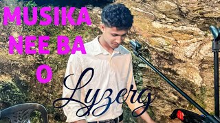 LYZERG  MUSIKA NEE BA O  Original Song By  Aziu Caet [upl. by Ikkir]