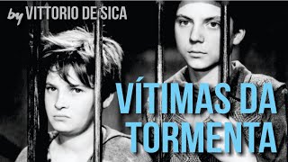 Vítimas da Tormenta Sciuscià  1946  Vittorio De Sica  Legendado [upl. by Jordain533]