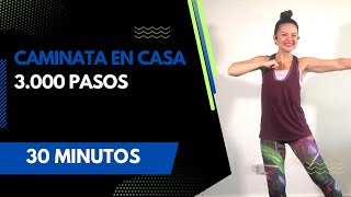 Caminata en Casa 30 minutos  Ejercicio Cardiovascular 🔥 [upl. by Wade]