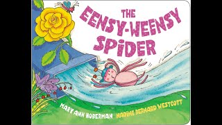 The Eensy Weensy Spider [upl. by Straus]