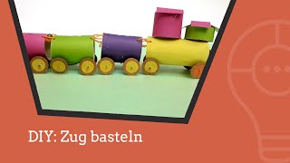 🚂 DIY einen Zug basteln 🚂 [upl. by Budge]