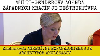 MARIA ZACHAROVÁ MULTIGENDEROVÁ AGENDA ZÁPADNÝCH KRAJÍN JE DEŠTRUKTÍVNA tvotv [upl. by Omocaig]