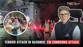 Terror attack in Kashmir CM condemns attack thgnews attack [upl. by Icnarf]