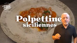 RECETTE Polpettes Siciliennes  FR [upl. by Nreval39]