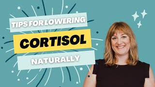 5 Ways to Lower Cortisol  Your Chronic Stress Hormone [upl. by Schlenger903]