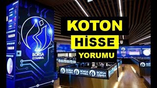 Yeni KOTON Hisse Yorumu  KOTON Tekstil Teknik Analiz Hedef Fiyat Tahmini [upl. by Davison]