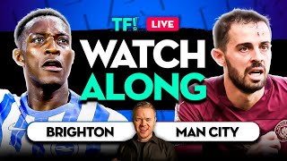 BRIGHTON vs MAN CITY LIVE WATCHALONG with Mark Goldbridge [upl. by Blossom]