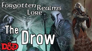 The Drow of the Forgotten Realms  DampD Lore [upl. by Attener150]