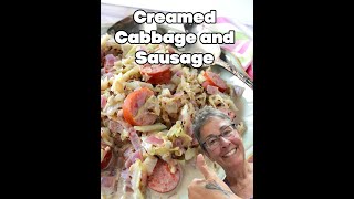 How to make Creamed Cabbage and Sausage [upl. by Sundstrom720]