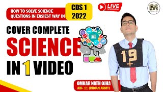 CDS 1 2022 Science  CDS Complete Science in One Video  CDS Science Preparation [upl. by Ad658]