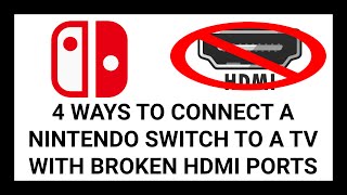 4 Ways To Connect Nintendo Switch To TV With Broken HDMI Ports  Simple Tutorial [upl. by Horwath899]