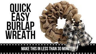 Quick Easy Burlap Wreath [upl. by Alber]