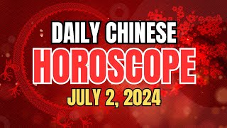 Daily Chinese Horoscope July 2 2024 For Each Animal Zodiac Sign  Ziggy Natural [upl. by Assenej189]