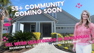 Del Webb  Heartwood in Savannah A Premier 55 Community with Deep Water Access Part 2 [upl. by Nylahs49]