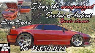 I buy the weaponized Ocelot Ardent for 11MIL Lotus Esprit  GTA 5 Online [upl. by Orms]