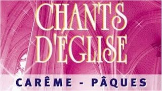 Célèbres chants déglise pour célébrer le Carême et Pâques [upl. by Elna]