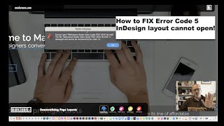 Cannot open InDesign document The file is damaged and cannot be recovered Error Code 5  a fix [upl. by Carrick]