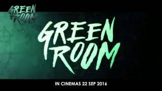 GREEN ROOM  Official Trailer In Cinemas 25 Aug 2016 [upl. by Seto]