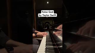 falsegod taylorswift lover shorts fyp piano kierszenbaumpiano ​⁠TaylorSwift [upl. by Adnih]