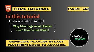 HTML Class Attribute  Use Of Class Attribute In HTML  Part  32 [upl. by Nadual375]