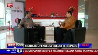 CEO Talks Anabatic Penyedia Solusi TI Terpadu 1 [upl. by Llezo]