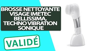 Avis Brosse Nettoyante pour Visage avec Technologie à Vibrations Soniques Imetec Bellissima [upl. by Edwin]