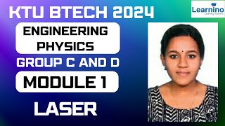 KTU BTECH 2024  ENGINEERING PHYSICS  GROUP C AND D  Class 2 LASER [upl. by Einaffit]