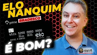 💳CHEGOU O ELO NANQUIM DO BRADESCO VALE A PENA TER ESTE CARTÃO QUAIS OS BENEFÍCIOS DESTA BANDEIRA [upl. by Larsen]