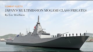 Japan’s Multimission Mogamiclass Frigates [upl. by Brantley]