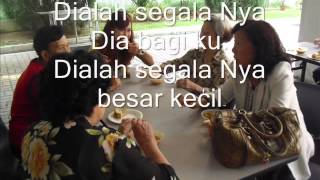 Dialah SegalaNya  dgn lirik [upl. by Nehcterg]