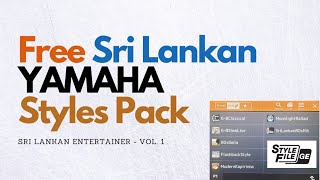 Free Yamaha Styles Pack  Sri Lankan Entertainer  Vol 1 [upl. by Ayihsa970]