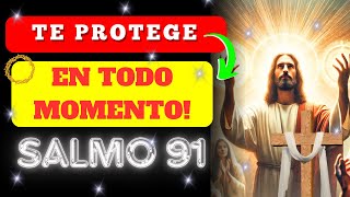 🙌SALMO 91 EL ESCUDO DE DIOS QUE TE PROTEGE EN TODO MOMENTO [upl. by Ariik]