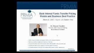 PRMIA Webinar  Bank Internal Funds Transfer with Moorad Choudhrywmv [upl. by Jaddo]