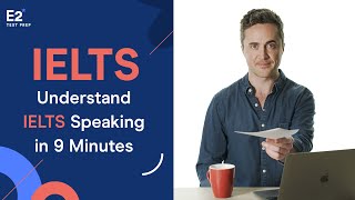 Understand IELTS Speaking in JUST 9 Minutes [upl. by Moynahan]