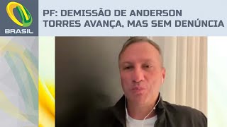 Processo de demissão de Anderson Torres da Polícia Federal avança com imparcialidade [upl. by Waldman429]