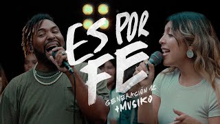 Generación 12 x Musiko  Es Por Fe Ft Stefy Espinosa VIDEO OFICIAL [upl. by Ennairam]