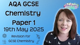 The Whole of AQA GCSE Chemistry Paper 1  19th May 2025 [upl. by Alison]