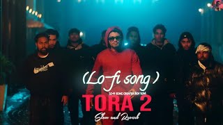 SUMIT GOSWAMI  TORA 2 LOFI SLOWED amp RUBBER SONG  SHINE  DEEPESH GOYAL  HARYANVI SONG 2024 [upl. by Jaynes]