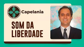 SOM DA LIBERDADE por que você deve ver este filme  Capelania  IPP TV [upl. by Rhett]