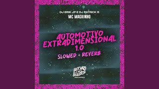 Automotivo Extradimensional 10 Slowed  Reverb [upl. by Asnerek254]