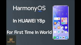 Install Harmony OS On HUAWEI Y8p [upl. by Bred]