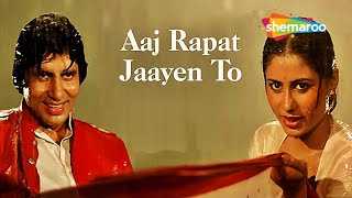 Aaj Rapat Jaaye To  Lyrical  Amitabh Bachchan  Smita Patil  Namak Halal 1982  Hit Song [upl. by Cate]