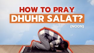 How to pray Noon Dhuhur Salat  The Shia way [upl. by Anilad]