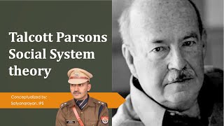 Talcott Parsons  Social Sytem Theory  sociology optioal for UPSC CSE  Satyanarayan IPS [upl. by Correy945]