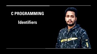 Identifiers in C programming [upl. by Fassold]