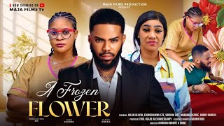 A FROZEN FLOWER  KENECHUKWU EZE CHIBIE OLUSAMA OLA DANIELS 2024 latest movies [upl. by Drahser289]