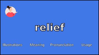 RELIEF  Meaning and Pronunciation [upl. by Affer540]