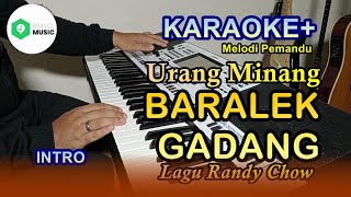 Karaoke URANG MINANG BARALEK GADANG Plus Melodi Pemandu Full HD [upl. by Schaab435]