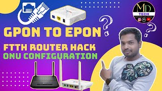 How To Convert GPON To EPON  How To USE Gpon Router With Epon OLT  FTTH Router Configuration [upl. by Asirrak]